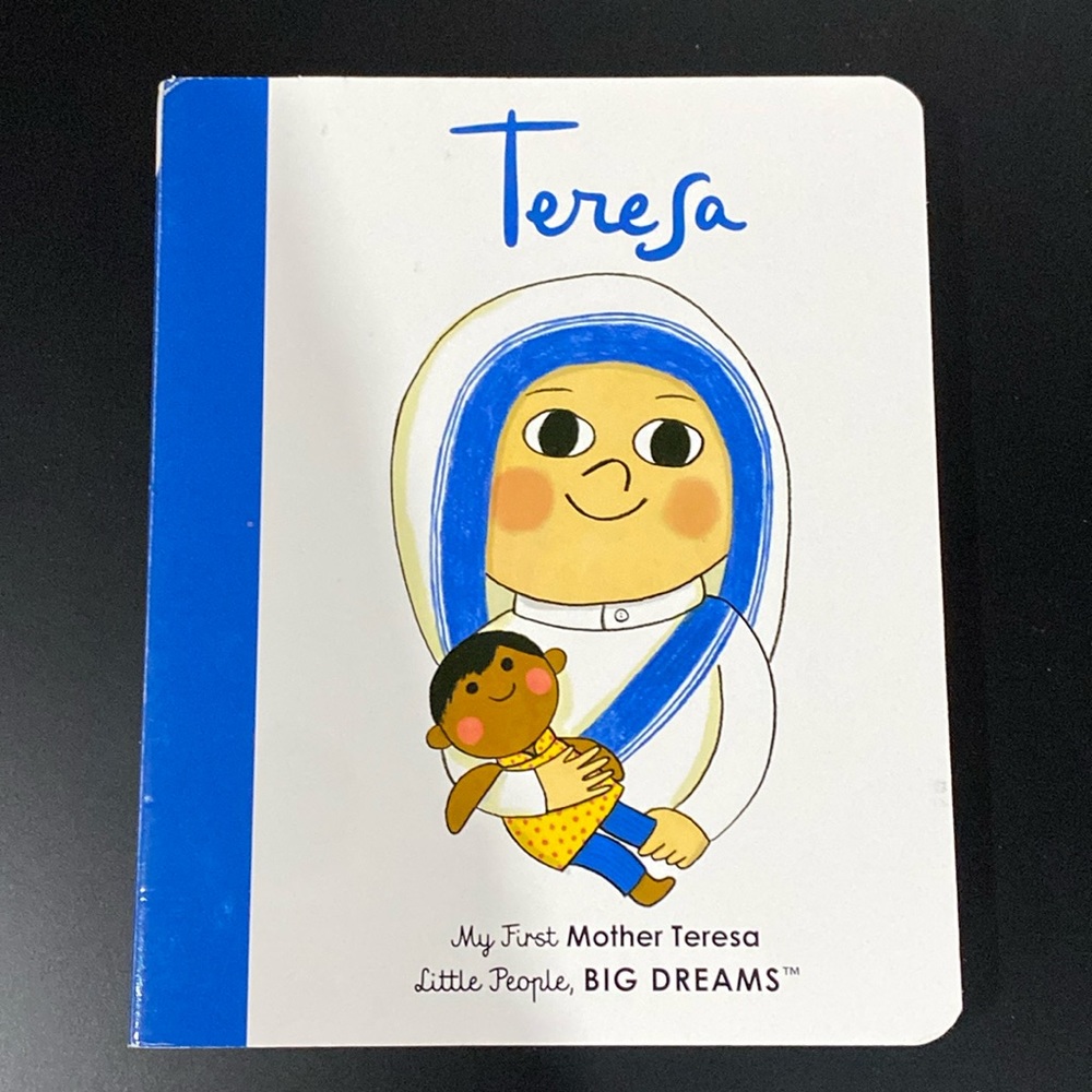 Little People, Big Dreams: My First Mother Teresa - Children’s Board Book